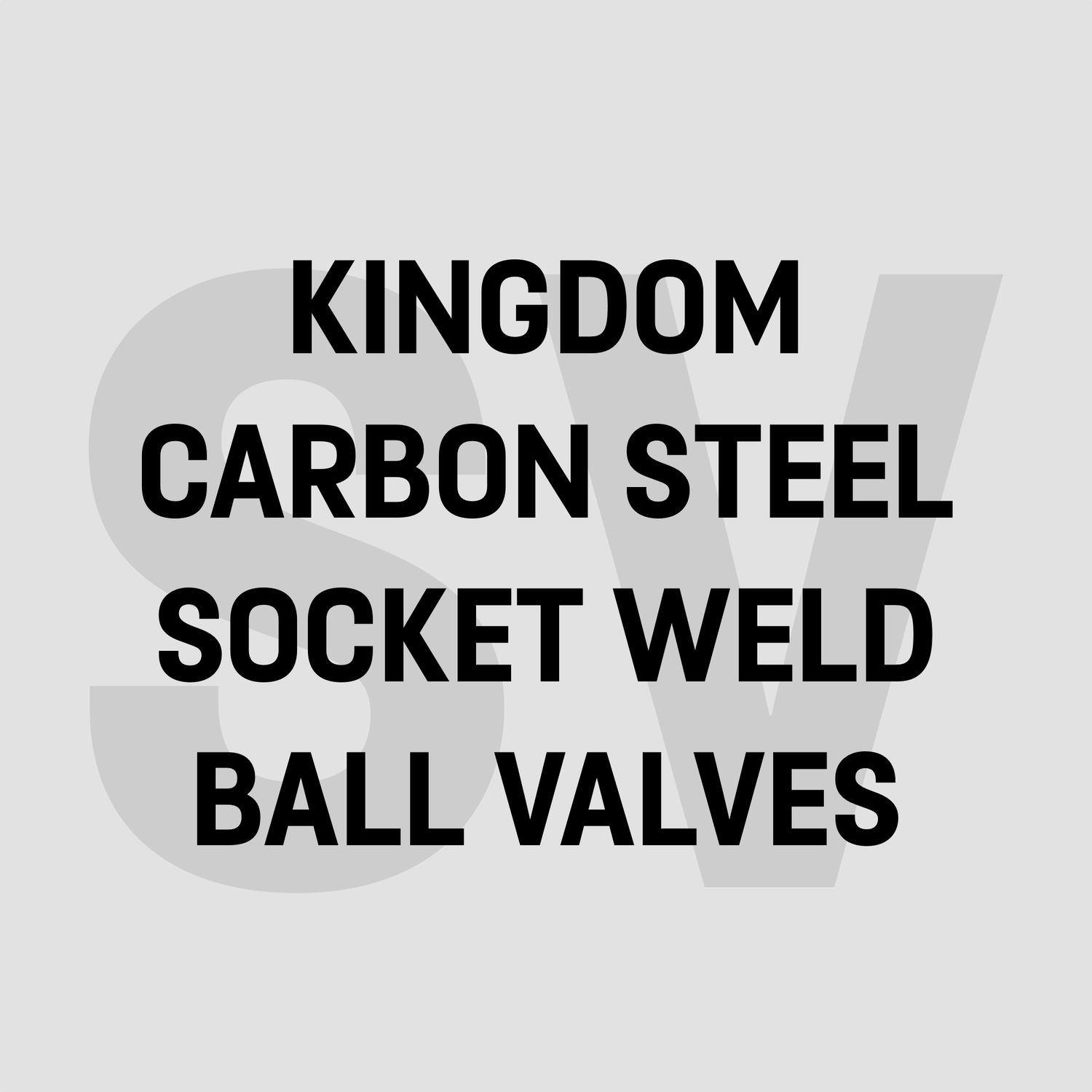 Socket Weld Carbon Steel Ball Valves - Steam Valves