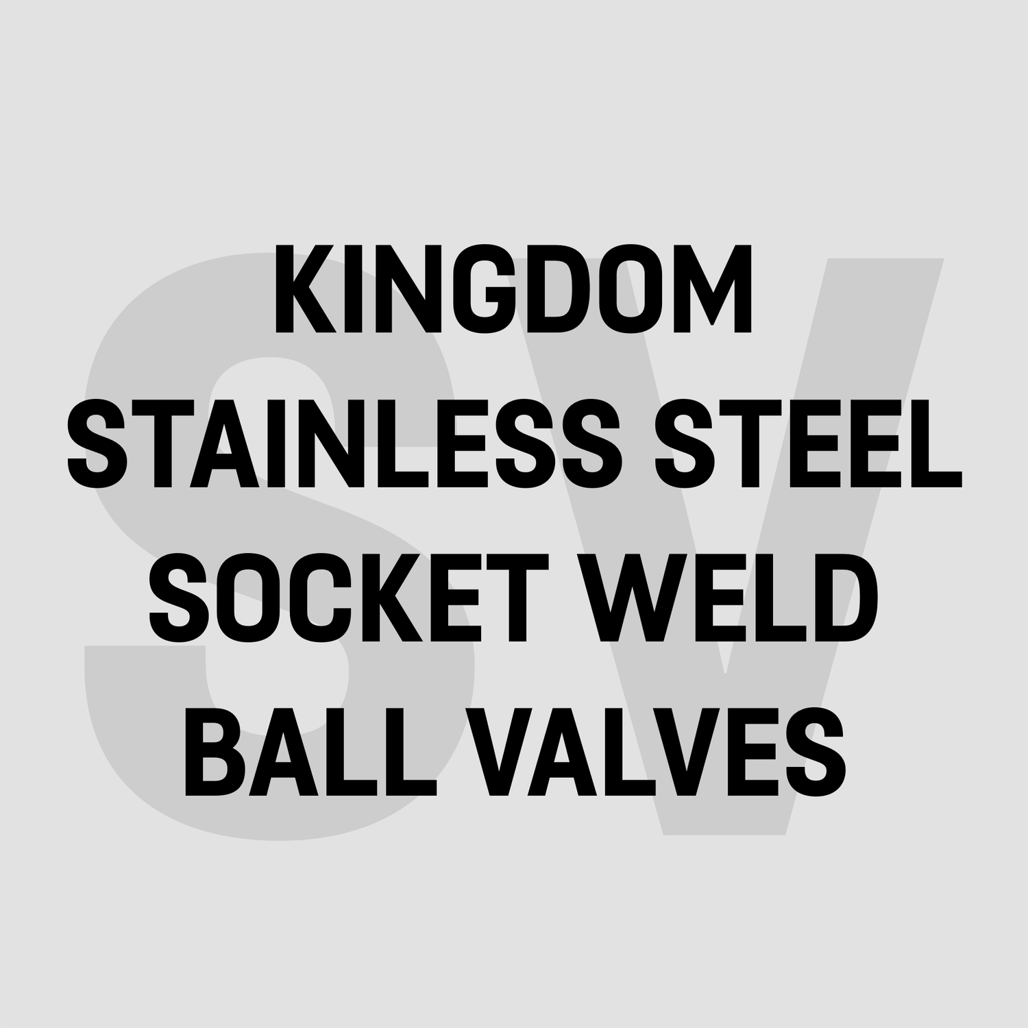 Socket Weld Stainless Steel Ball Valves - Steam Valves